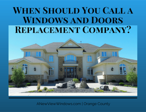 When Should You Call a Windows and Doors Replacement Company?