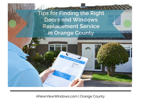 Tips for Finding the Right Doors and Windows Replacement Service in Orange County