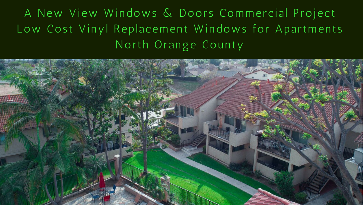 Commercial Project_ Low Cost Replacement Windows for Apartments in North Orange County
